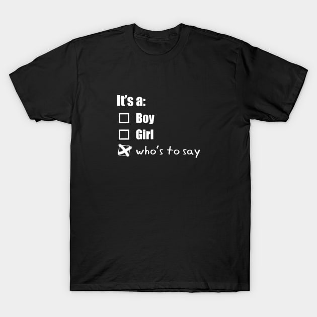 LGBTQ-Friendly Gender Neutral Baby Gender Reveal T-Shirt by bpcreate